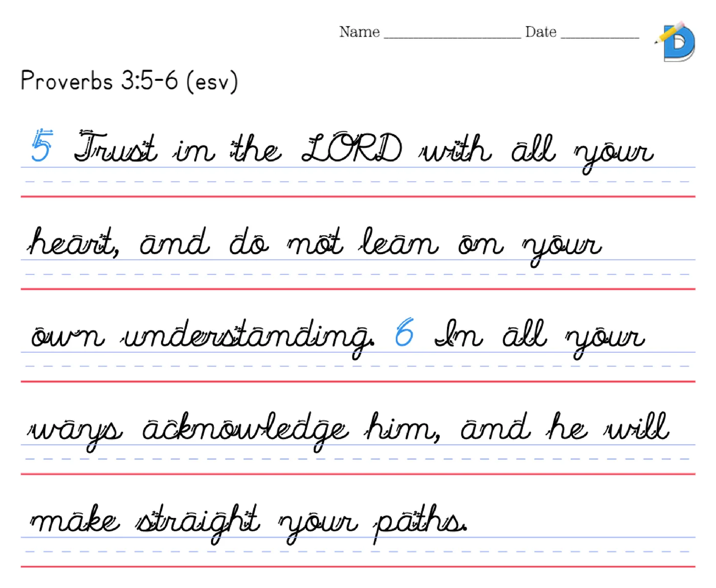 Proverbs 3:5-6 cursive copywork worksheet in the Teaching Cursive font