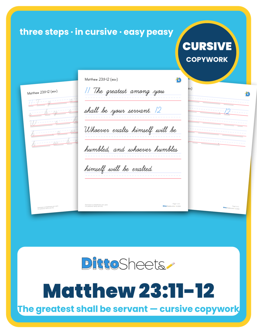 Preview of the Matthew 23:11-12 Cursive Copywork printable worksheet