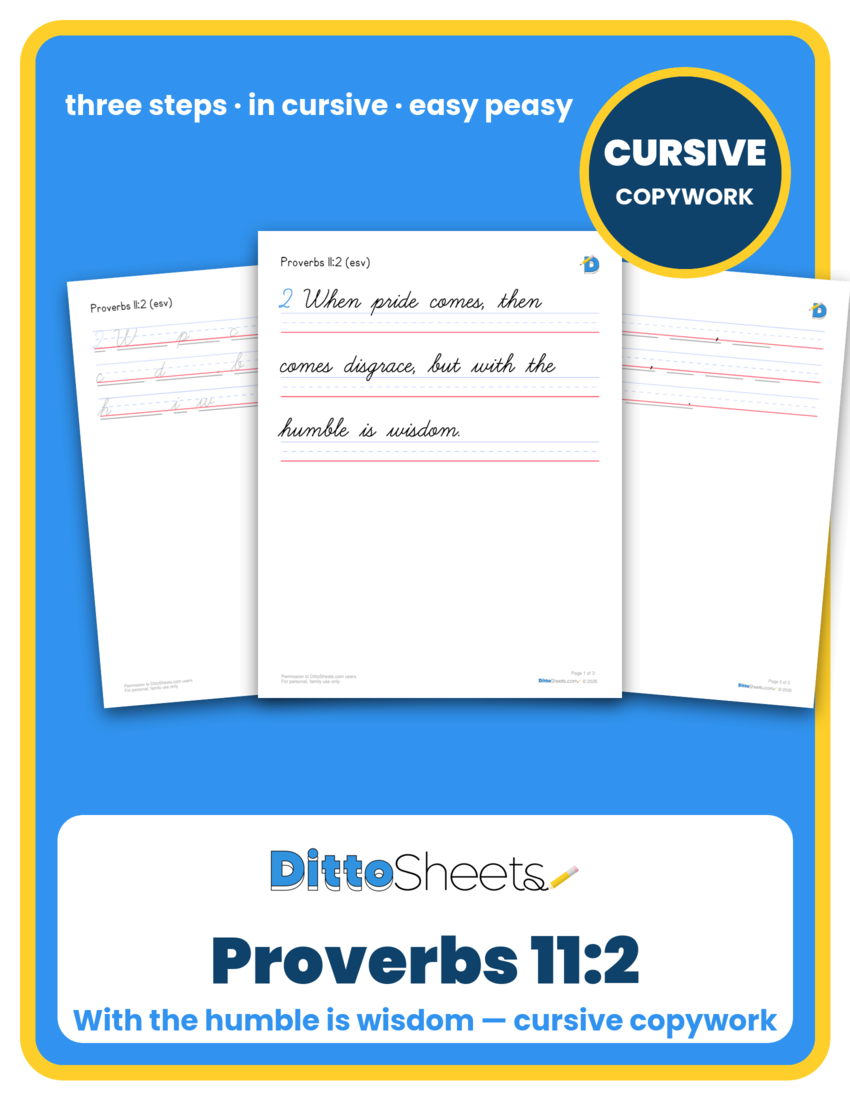 Preview of the Proverbs 11:2 Cursive Copywork printable worksheet