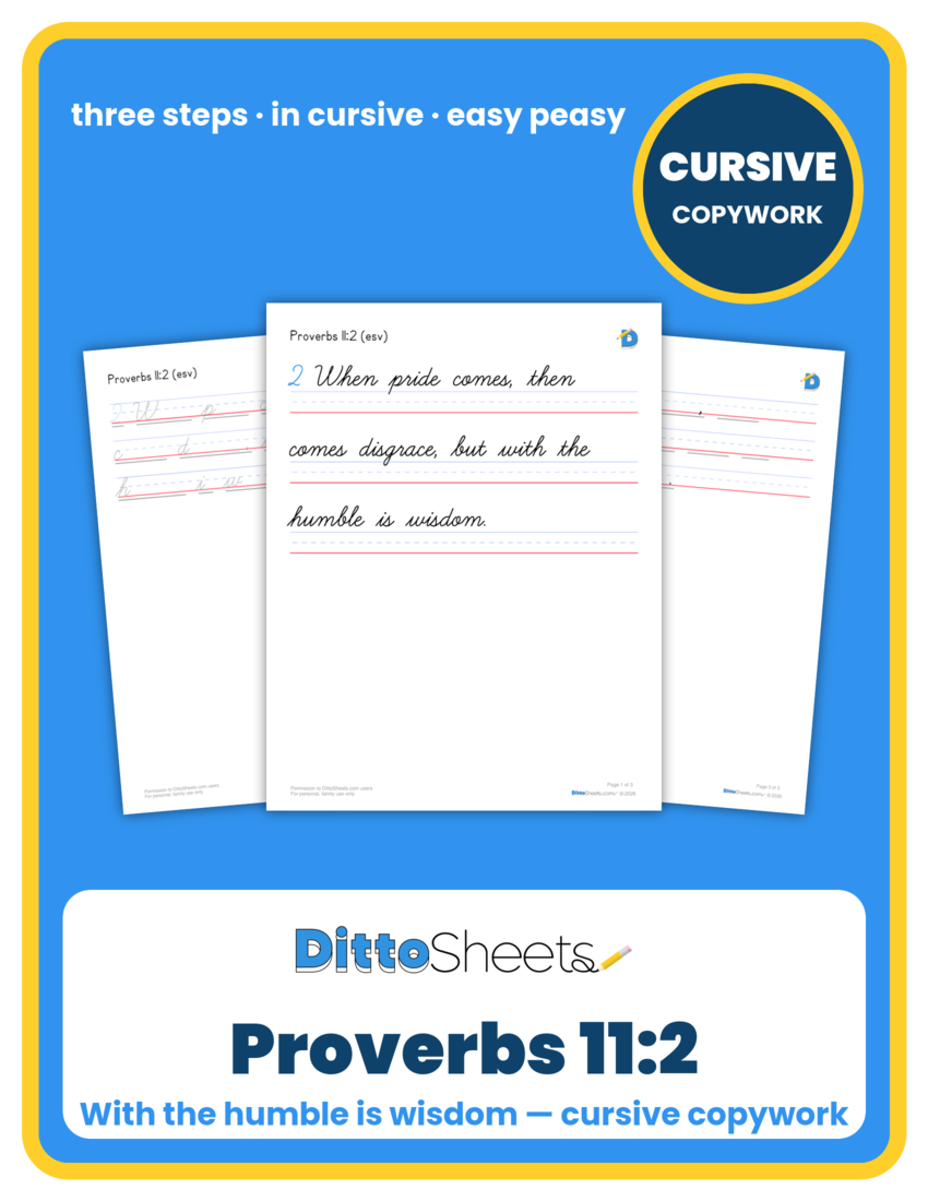 Preview of the Proverbs 11:2 Cursive Copywork printable worksheet