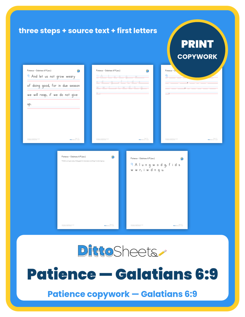 Preview of the Patience — Galatians 6:9 Copywork printable worksheet