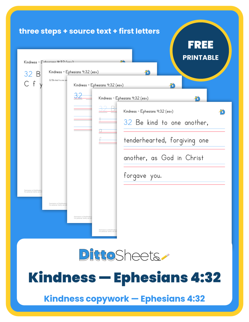 Preview of the Kindness — Ephesians 4:32 Copywork printable worksheet